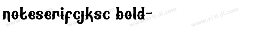 noteserifcjksc bold字体转换